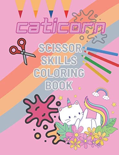 Caticorn Scissor Skills Coloring Book Caticorn Cutting and Coloring Activity Workbook for Kids Ages 3-5 -Perfect Gift for Kids