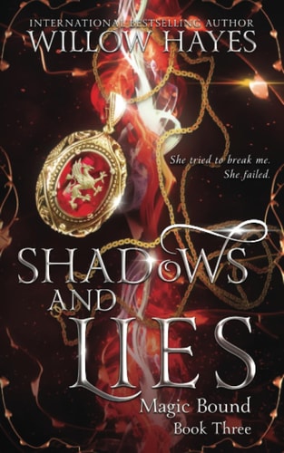 Shadows and Lies Magic Bound Book Three