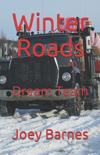 Winter Roads Dream Team