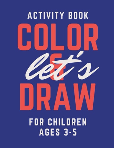 Let's Color & Draw