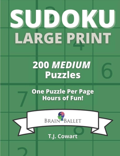 Sudoku Large Print 200 Medium Puzzles One Puzzle Per Page