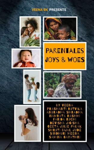 Parentales Joys and Woes
