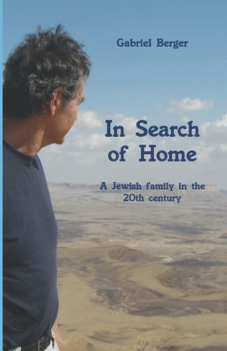 In Search of Home A Jewish Family in the 20th Century