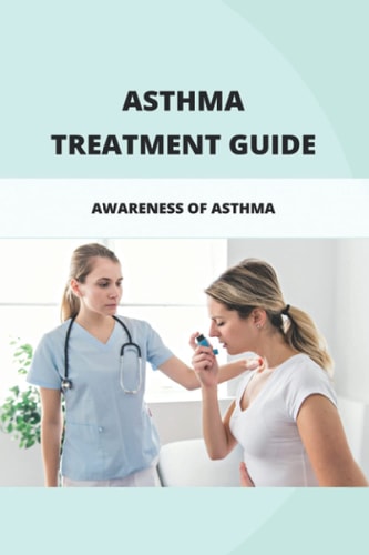 Asthma Treatment Guide Awareness Of Asthma: Exercise Induced Asthma