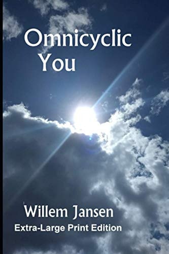 Omnicyclic You Extra Large Print Edition