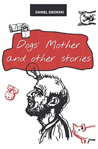 Dogs' Mother and Other Stories