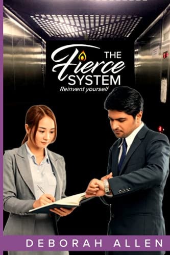 The FIERCE System Reinvent Yourself