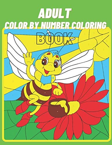 Adult Colo By Number Coloring Book Coloring Book For Adult