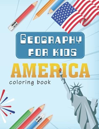 Geography for Kids America Coloring Book