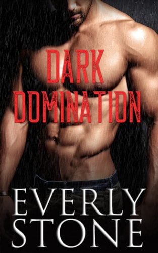 Dark Domination A Dark Romance