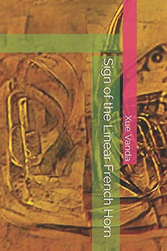 Sign of the Linear French Horn
