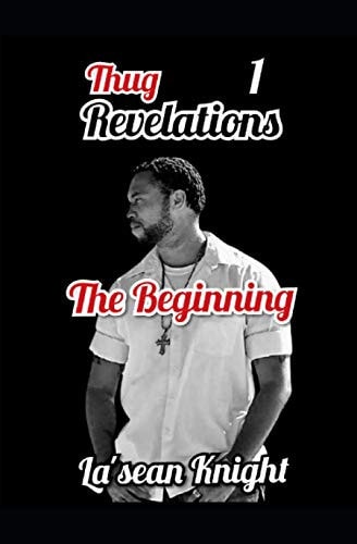 Thug Revelations 1 The Beginning