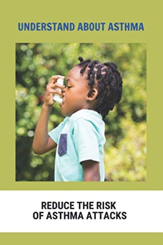 Understand About Asthma Reduce The Risk Of Asthma Attacks: Asthma Inhalers