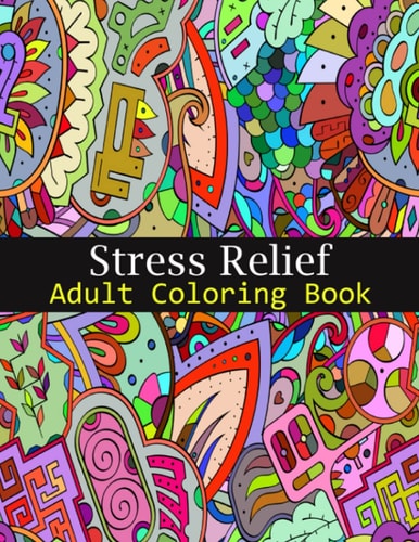 Stress Relief Coloring Book for Adults Anxiety and Stress Relief Adult Coloring Book Featuring 35 Paisley and Henna Or Garden Themed Pattern Coloring Pages