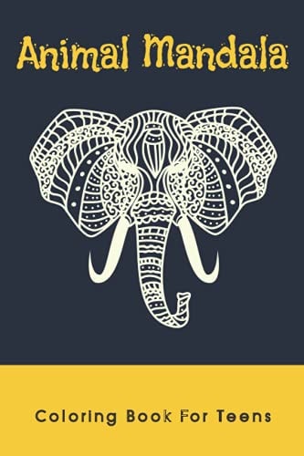 Animal Mandala Coloring Book For Teens Stress Relieving Animal Designs