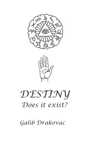 DESTINY - Does it Exist?