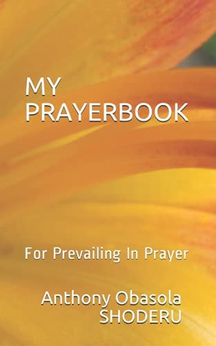 My Prayerbook For Prevailing In Prayer