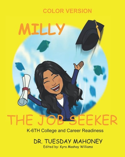 Color Version- Milly The Job Seeker K- 6th College and Career Readiness