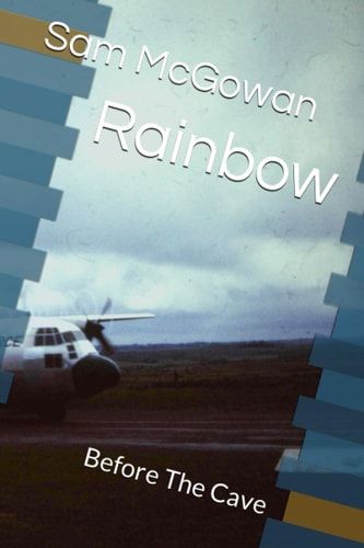 RAINBOW Before the Cave