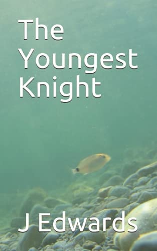The Youngest Knight