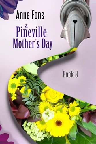 A Pineville Mother's Day Book 8
