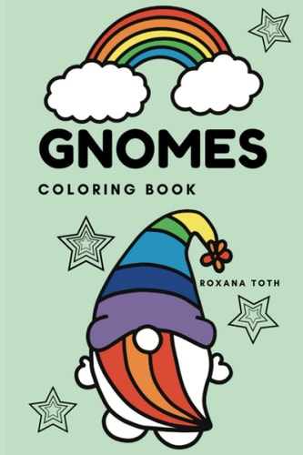 Gnomes Coloring Book Cute Design of Gnomes for Kids to Color and Have Fun