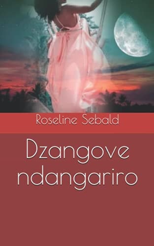 Dzangove Ndangariro