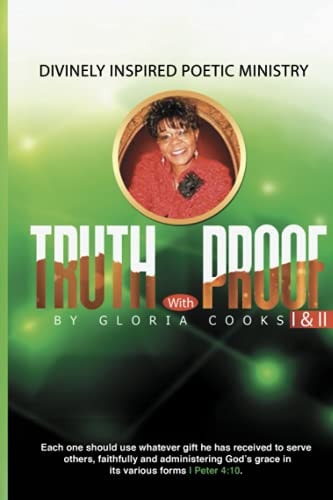 Truth With Proof Divinely Inspired Poetic Ministry