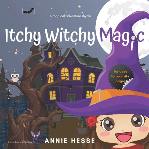 Itchy Witchy Magic A Magical Adventure Rhyme