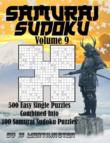 Sudoku Samurai Puzzles Large Print for Adults and Kids Easy Volume 9 500 Easy Sudoku Puzzles Combined to Make 100 Samurai Sudoku Puzzles