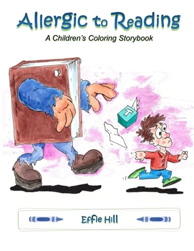 Allergic to Reading A Children's Coloring Storybook
