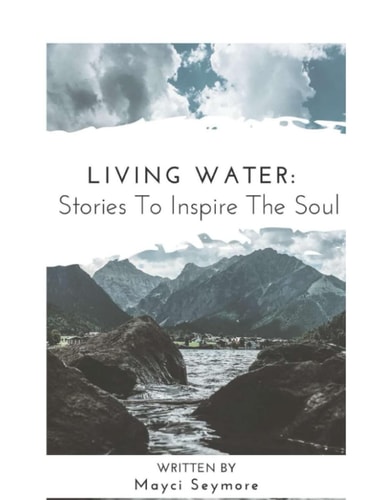 Living Water Stories to Inspire the Soul