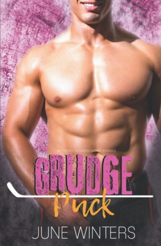 Grudge Puck An Enemies to Lovers Hockey Romance