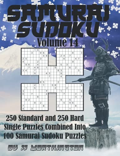 Sudoku Samurai Puzzles Large Print for Adults and Kids Standard and Hard Volume 14 250 Standard and 250 Hard Sudoku Puzzles Combined to Form 100 Samurai Sudoku Puzzles