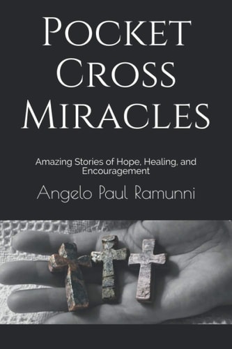 Pocket Cross Miracles Amazing Stories of Hope, Healing, and Encouragement