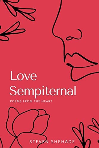 Love Sempiternal Poems From the Heart