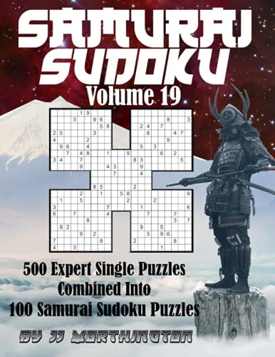 Sudoku Samurai Puzzles Large Print for Adults and Kids Expert Volume 19 500 Expert Level Sudoku Puzzles Combined to Make 100 Samurai Sudoku Puzzles