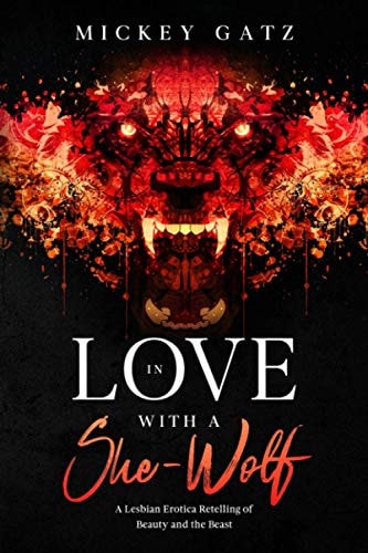 In Love With a She-Wolf A Lesbian Erotica Retelling of Beauty and the Beast
