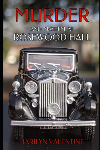 Murder and Mayhem at Rosewood Hall
