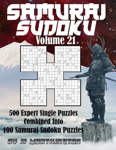 Sudoku Samurai Puzzles Large Print for Adults and Kids Expert Volume 21 500 Expert Sudoku Puzzles Combined to Make 100 Samurai Sudoku Puzzles