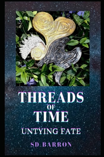 Threads of Time Untying Fate