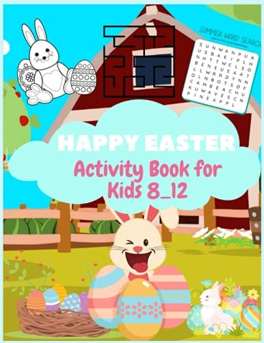 Happy Easter Activity Book for Kids Ages 8-12 A Fun Kid Workbook Game For Learning, Mazes, Word Search, Color By Number, Sudoku Puzzles,132pages, and More!