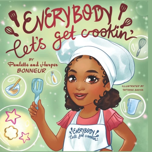 Everybody Let's Get Cookin'