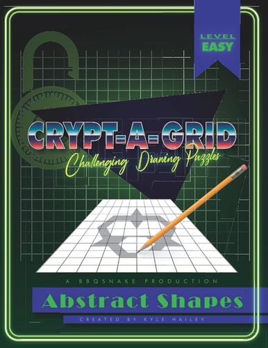 Crypt-a-grid Challenging Drawing Puzzles: Abstract Shapes