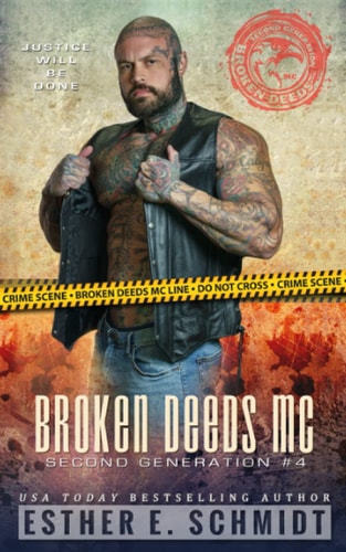Broken Deeds MC Second Generation #4