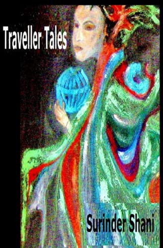 Traveller Tales by Surinder Shani