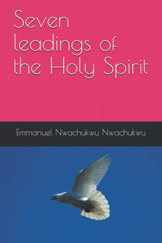 Seven Leadings of the Holy Spirit