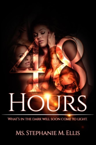 48hours Whats's Done in the Dark Will Soon Come to the Light