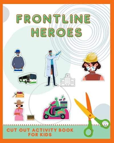 Frontline Heroes - Cut Out Activity Book for Kids