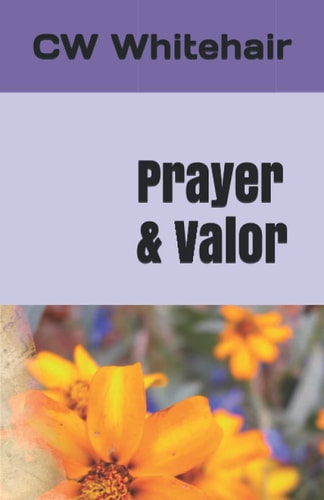 Prayer & Valor